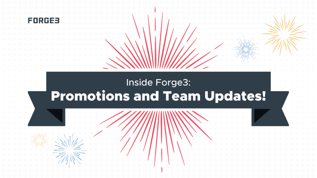 Blog Inside Forge3 - Promotions and Team Updates! Ribbon With Fireworks
